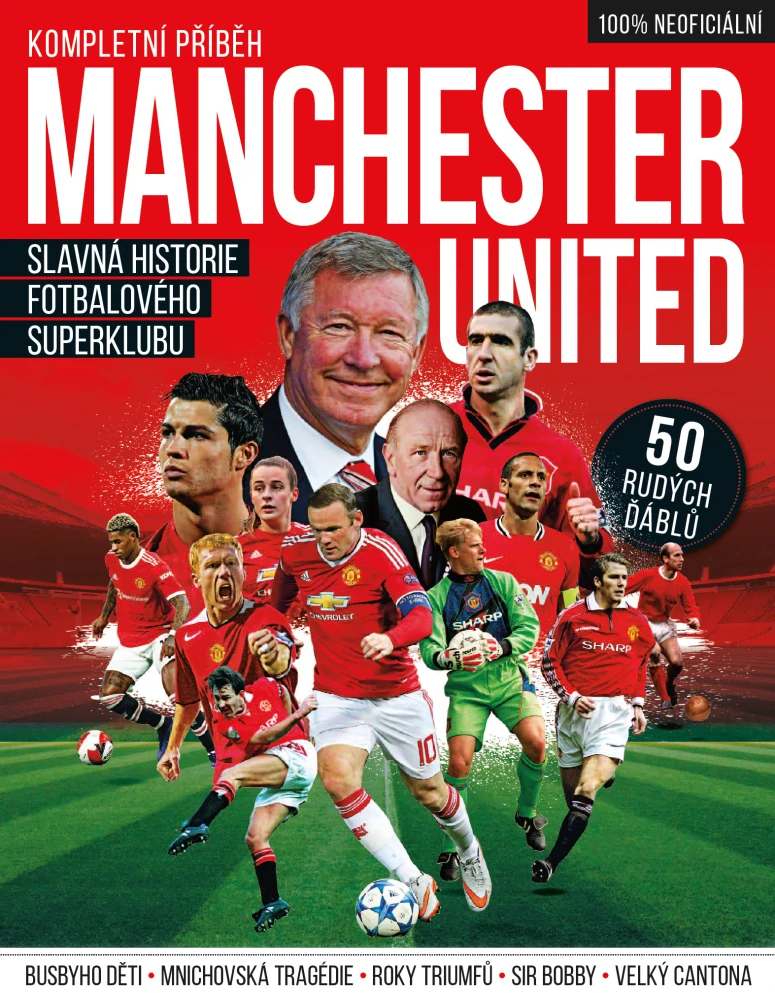 Manchester United – Kompletní příběh
