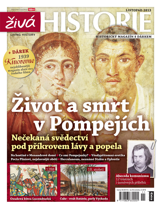 Živá historie 11/2013 - Život a smrt v Pompejích