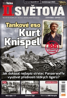 II. světová 7-8/2019 - Tankové eso Kurt Knispel