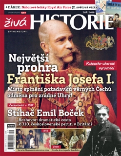 Živá historie 9/2019 - Největší prohra Františka Josefa II.
