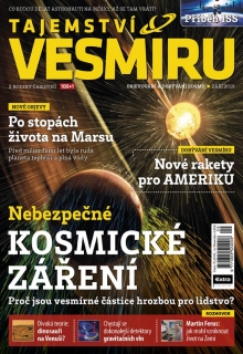 Tajemství vesmíru 9/2019 - Nebezpečné kosmické záření