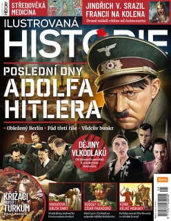 Ilustrovaná historie - Poslední dny Adolfa Hitlera (č. 5)