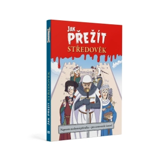 Jak přežít středověk
