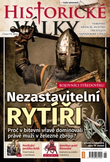 Historické války č. 6/2016 - Nezastavitelní rytíři