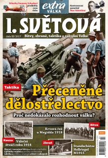 I. světová 3/2017 - Přeceněné dělostřelectvo