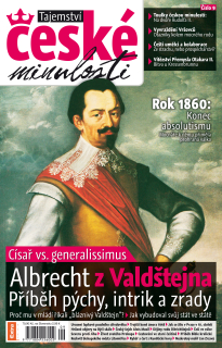 Tajemství české minulosti 4/2011 (9) - Albrecht z Valdštejna. Příběh pýchy, intrik a zrady