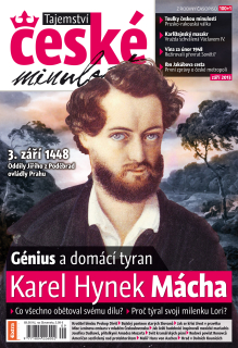 Tajemství české minulosti 9/2013 (23) - Génius a domácí tyran Karel Hynek Mácha