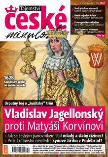 Tajemství české minulosti 4/2018 (69) - Vladislav Jagellonský proti Matyáši Korvínovi