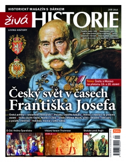 Živá historie 9/2010 - Český svět v časech Františka Josefa