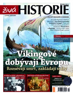 Živá historie 10/2011 - Vikingové dobývají Evropu