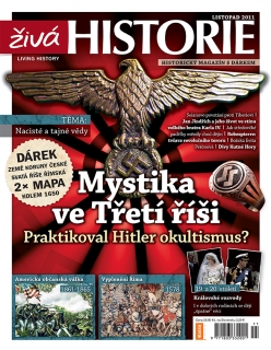 Živá historie 11/2011 - Mystika ve Třetí říši