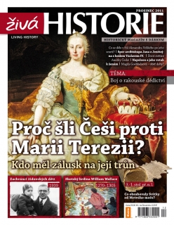 Živá historie 12/2011 - Proč šli Češi proti Marii Terezii?