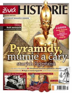 Živá historie 3/2012 - Pyramidy, mumie a čáry