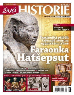 Živá historie 10/2012 - Faraonka Hatšepsut