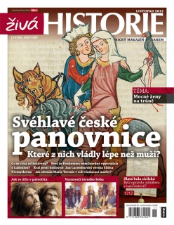 Živá historie 11/2012 - Svéhlavé české panovnice
