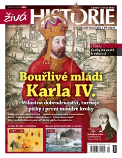 Živá historie 1-2/2013 - Bouřlivé mládí Karla IV.
