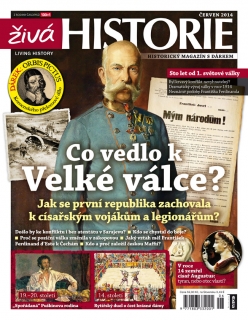 Živá historie 6/2014 - Co vedlo k Velké válce?