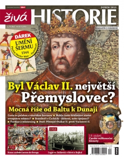 Živá historie 4/2015 - Byl Václav II. největší Přemyslovec?