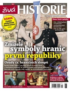 Živá historie 11/2015 - Zmizelé symboly hranic první republiky