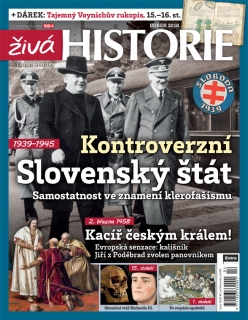 Živá historie 4/2018 - Kontroverzní Slovenský štát