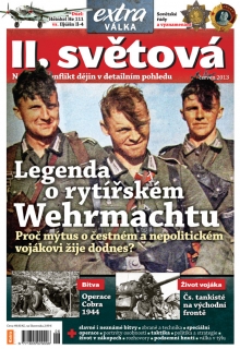 II. světová 6/2013 - Legenda o rytířském Wehrmachtu