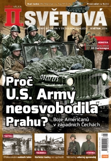 II. světová 5/2014 - Proč U.S. Army neosvobodila Prahu?