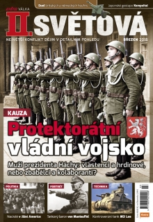 II. světová 3/2015 - Protektorátní vládní vojsko