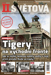 II. světová 1-2/2019 - Tigery na východní frontě